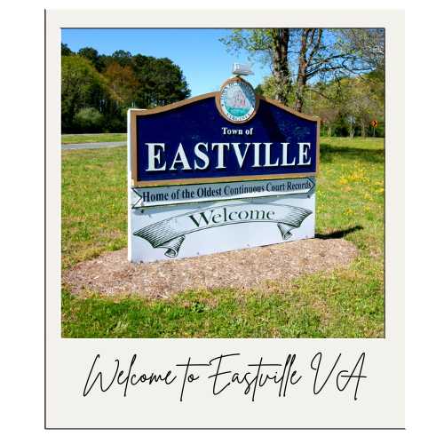 Welcome to Eastville VA sign - Photo by Rick Huey