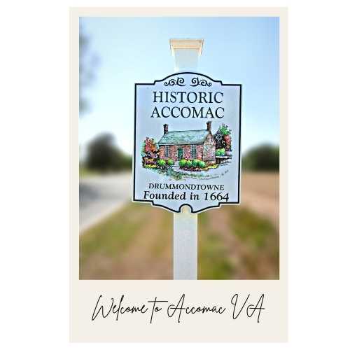 Historic Accomac VA. Welcome Sign. Photo by Rick Huey