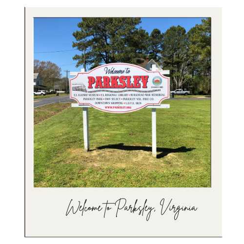 Welcome sign Parksley Virginia - Photo by Rick Huey